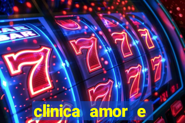 clinica amor e saude pirituba